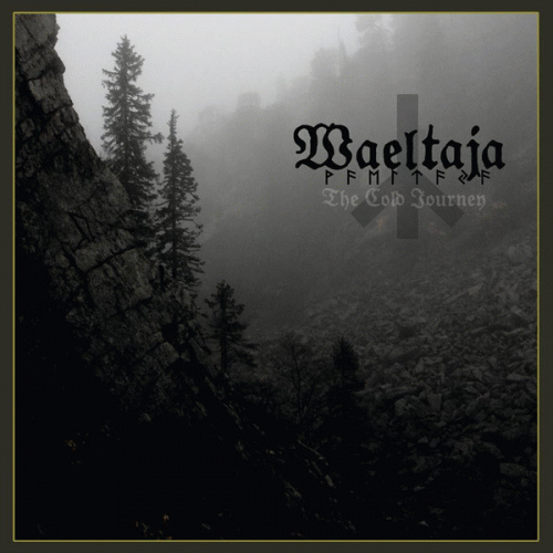 Waeltaja : The Cold Journey